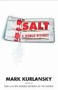 Salt A World History