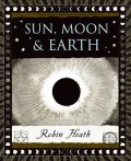 Sun, Moon and Earth