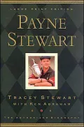 Payne Stewart The Authorized Biography