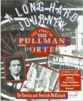 A Long Hard Journey: The Story of the Pullman Porter (Walker's American History Series for Y...