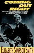 Coming Out Right: The Story of Jackie Cochran, the First Woman Aviator to Break the Sound Barrier