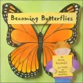 Becoming Butterflies
