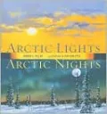Arctic Lights, Arctic Nights
