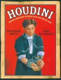 Houdini: World's Greatest Mystery Man and Escape King