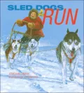 Sled Dogs Run