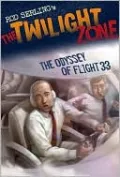 The Twilight Zone: The Odyssey of Flight 33