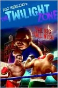 The Twilight Zone: The Big Tall Wish