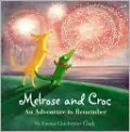 Melrose and Croc: An Adventure to Remember