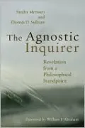 The Agnostic Inquirer: Revelation from a Philosophical Standpoint