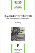 Dialogue with the Other: The Inter-Religious Dialogue