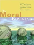 On Moral Business: Classical and Contemporary Resources for Ethics in Economic Life