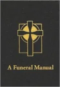 A Funeral Manual: Perry H. Biddle, Jr.