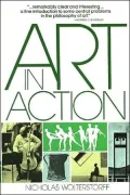 Art in Action: Toward a Christian Aesthetic