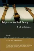 Religion and the Death Penalty: A Call for Reckoning (Eerdmans Religion, Ethics, and Public Life Series)
