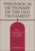 Theological Dictionary of the Old Testament, Vol. 15