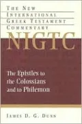 The Epistles to the Colossians and to Philemon