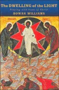 The Dwelling of the Light : Praying with Icons of Christ