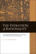 The Evolution of Rationality: Interdisciplinary Essays in Honor of J. Wentzel van Huyssteen