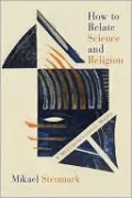 How to Relate Science and Religion: A Multidimensional Model