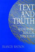 Text and Truth: Redefining Biblical Theology