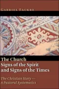 Church: Signs of the Spirit and Signs of the Times