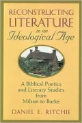 Reconstructing Literature in an Ideological Age