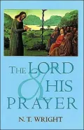 Lord and His Prayer