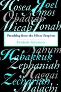 Preaching from the Minor Prophets : Texts and Sermon Suggestions