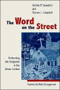 The Word on the Street : Performing the Scriptures in the Urban Context