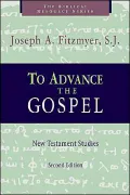 To Advance the Gospel : New Testament Studies