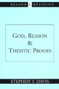 God, Reason, and Theistic Proofs