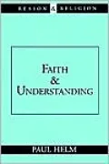 Faith and Understanding