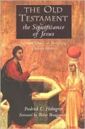 The Old Testament And The Significance Of Jesus