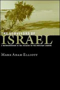 The Survivors of Israel: A Reconsideration of the Theology of Pre-Christian Judaism
