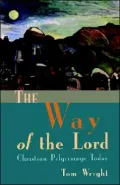 The Way of the Lord: Christian Pilgrimage Today