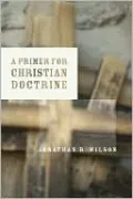 A Primer to Christian Doctrine