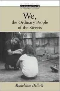 We, the Ordinary People of the Streets