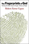 The Fingerprints of God: Tracking the Divine Suspect through a History of Images