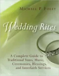 Wedding Rites: The Complete Guide to a Traditional Wedding