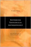Reforming Theological Anthropology