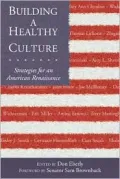 Building a Healthy Culture : Strategies for an American Renaissance