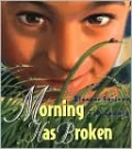 Morning Has Broken
