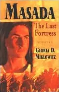 Masada: The Last Fortress