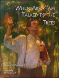 When Abraham Talked to the Trees