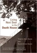 Living Next Door to the Death House