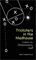 Tricksters in the Madhouse