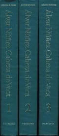 Alvar Nunez Cabeza De Vaca (3 Volume Boxed Set): His Account, His Life, and the Expedition of Panfilo De Narvaez