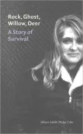Rock, Ghost, Willow, Deer: A Story of Survival