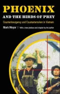 Phoenix and the Birds of Prey: Counterinsurgency and Counterterrorism in Vietnam