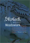 Skylark Meets Meadowlark: Reimagining the Bird in British Romantic and Contemporary Native American Literature